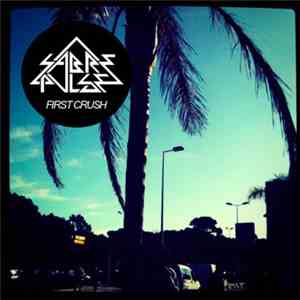Sabrepulse - First Crush