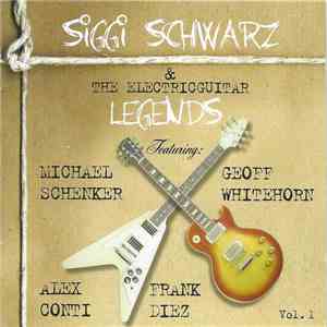 Siggi Schwarz & The Electricguitar Legends - Vol. 1