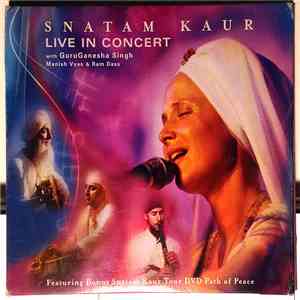 Snatam Kaur With Guruganesha Singh, Manish Vyas & Ram Dass - Live In Concer ...