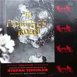 Stefan Tischler - In Florette's Room