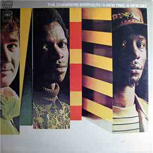 The Chambers Brothers - A New Time - A New Day