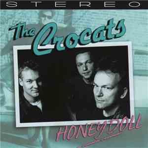 The Crocats - Honey Doll