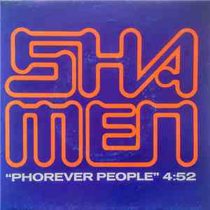 The Shamen - Phorever People