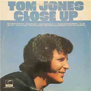 Tom Jones - Close Up
