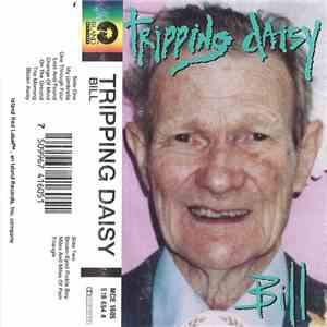 Tripping Daisy - Bill