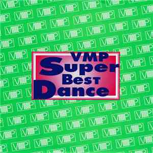 Various - VMP Super Best Dance