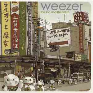 Weezer - The Lion And The Witch
