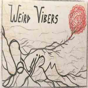 Weird Vibers - Squirm