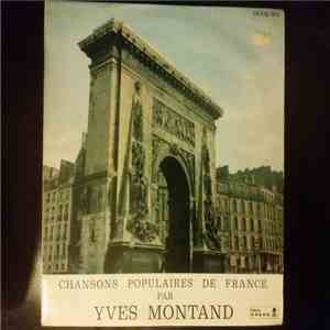 Yves Montand - Chansons Populaires De France
