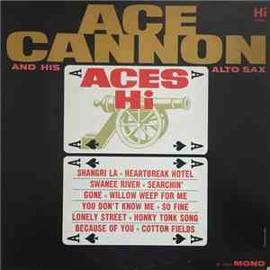 Ace Cannon - Aces Hi