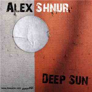 Alex Shnur - Deep Sun