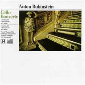 Anton Rubinstein, Werner Thomas , Bamberger Symphoniker, Yuri Ahronovitch - Cellokonzerte
