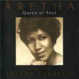 Aretha Franklin - Queen Of Soul: The Very Best Of Aretha Franklin