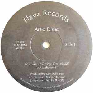 Artie Dime - You Got It Going On / Streets Are Dangerous