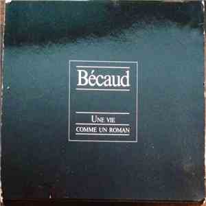 Bécaud - Une Vie Comme Un Roman