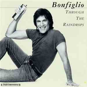 Bonfiglio - Through The Raindrops