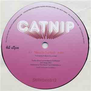 Catnip - Word To The Bird