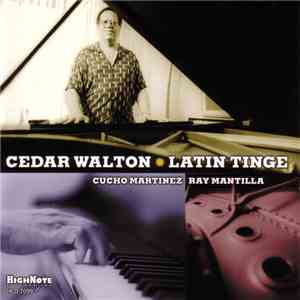 Cedar Walton, Cucho Martinez, Ray Mantilla - Latin Tinge