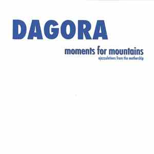 Dagora - Moments For Mountains
