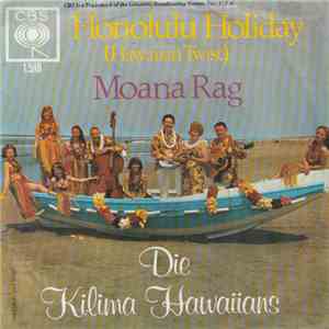 Die Kilima Hawaiians - Honolulu Holiday