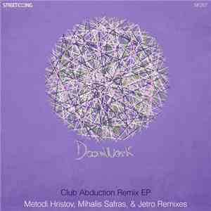 Doomwork - Club Abduction Remix EP