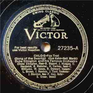Duke Ellington and His Famous Orchestra - Chlo-e (Song Of The Swamp) / Acro ...