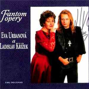 Eva Urbanová A Ladislav Křížek - Fantom Opery