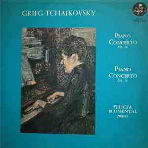 Felicja Blumental, Hans Swarowsky, Pyotr Ilyich Tchaikovsky, Edvard Grieg - ...