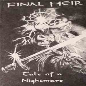 Final Heir - Tale Of A Nightmare