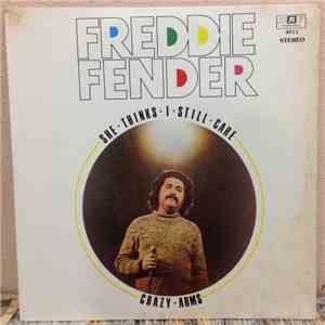 Freddy Fender - She Thinks I Still Care