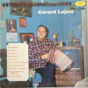 Gerard Lajoie - L'accordeoniste Des Rues