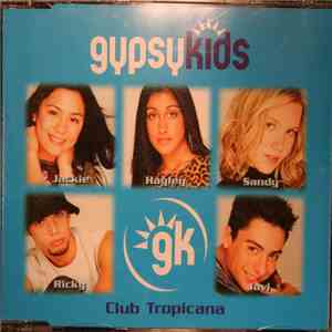 Gypsy Kids - Club Tropicana