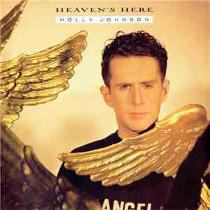 Holly Johnson - Heaven's Here