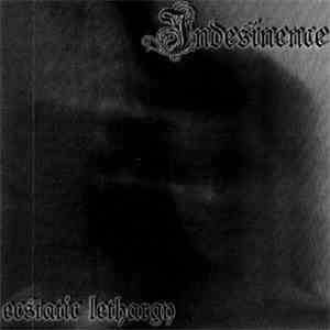 Indesinence - Ecstatic Lethargy