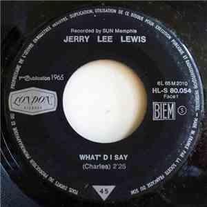 Jerry Lee Lewis - What'd I Say / High School Confidential