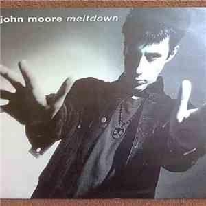 John Moore  - Meltdown