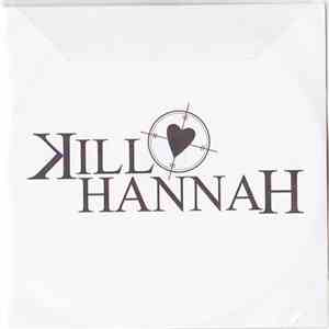 Kill Hannah - Kennedy