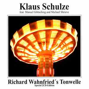 Klaus Schulze feat. Manuel Göttsching and Michael Shrieve - Richard Wahnfried's Tonwelle
