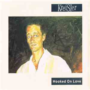 Kreisler - Hooked On Love