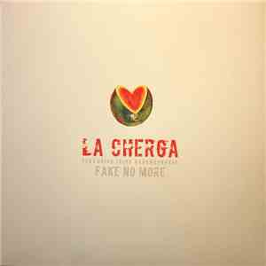 La Cherga Featuring Irina Karamarkovic - Fake No More