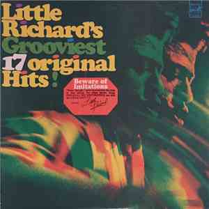 Little Richard - Little Richard's Grooviest 17 Original Hits!