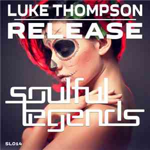 Luke Thompson  - Release