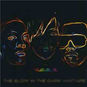 Lupe Fiasco, Rihanna, Kanye West And N.E.R.D. - The Glow In The Dark Mixtap ...