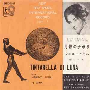 Mina  - Tintarella Di Luna / Johnny Kiss