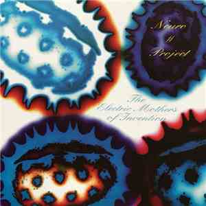 Neuro # Project - The Electric Mothers Of Invention