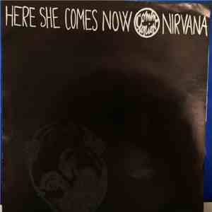Nirvana / The Melvins & Buzzo - Here She Comes Now / Venus In Furs