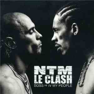 NTM - Le Clash: BOSS Vs IV My People