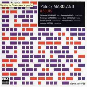 Patrick Marcland - 8 Solos