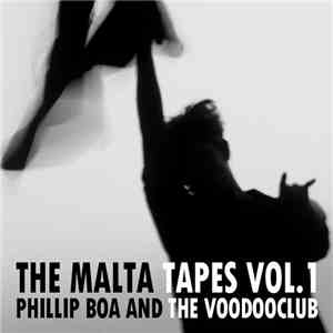 Phillip Boa And The Voodooclub - The Malta Tapes Vol. 1 (Rare Songs & Out-T ...