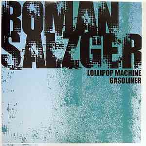 Roman Salzger - Lollipop Machine / Gasoliner